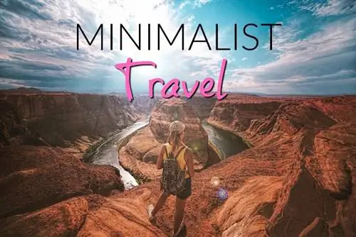 Минималистское путешествие – почему минималисты могут путешествовать больше