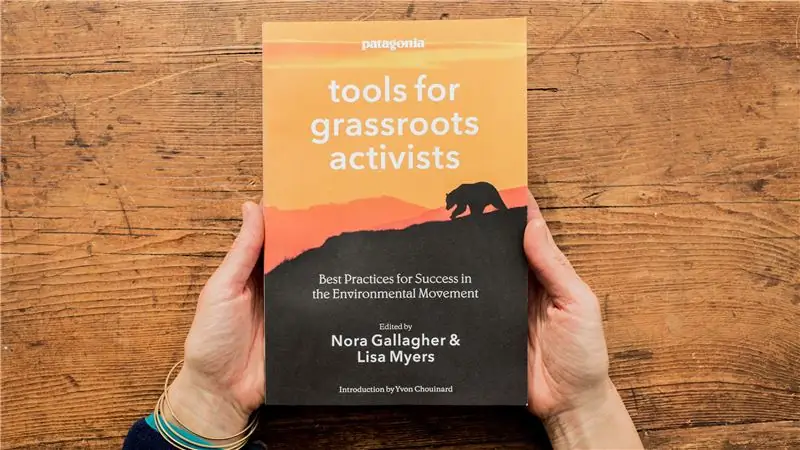 «Инструменты для массового активизма» - это руководство Патагонии по спасению мира