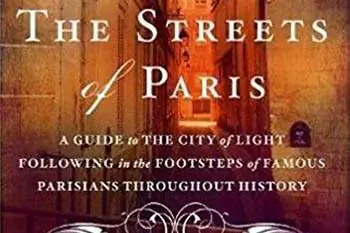 Улицы Парижа, по следам знаменитых парижан