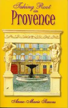 Укореняясь в Провансе